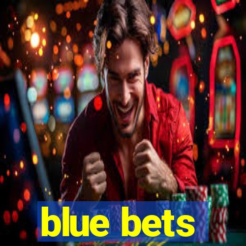 blue bets