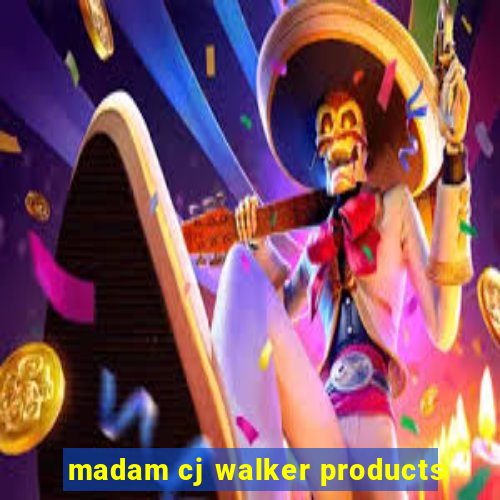 madam cj walker products