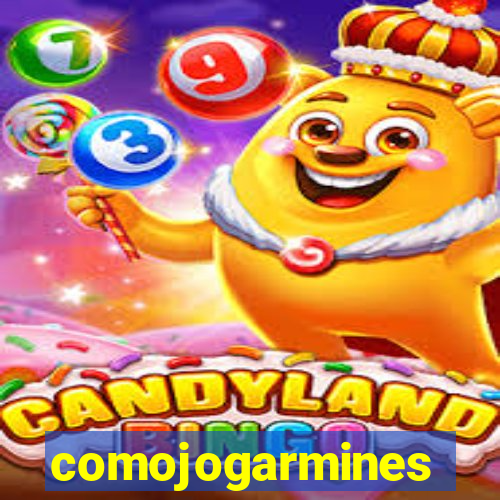 comojogarmines