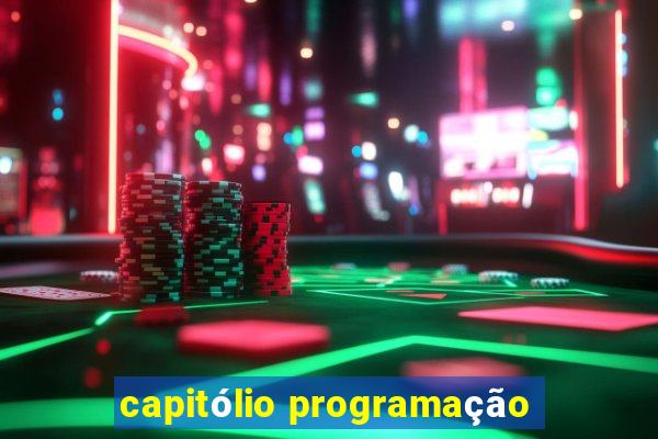 capitólio programação