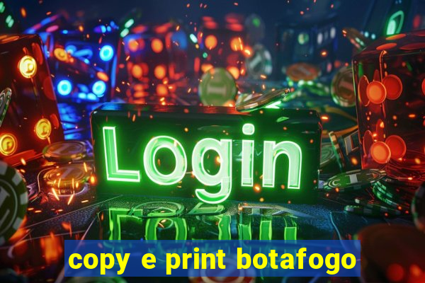 copy e print botafogo