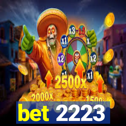 bet 2223