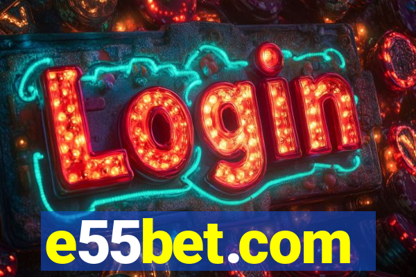 e55bet.com