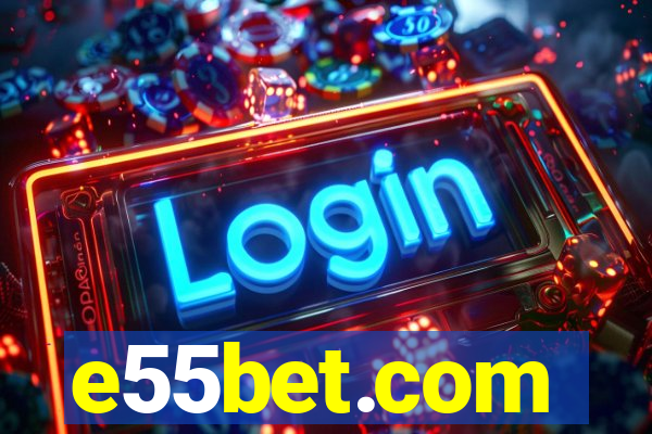 e55bet.com