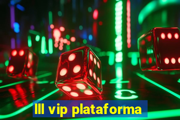 lll vip plataforma