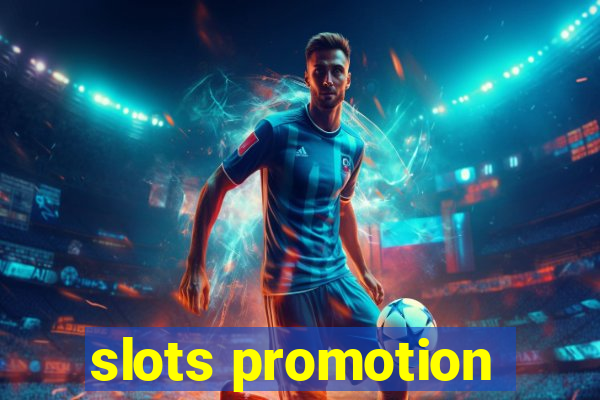 slots promotion