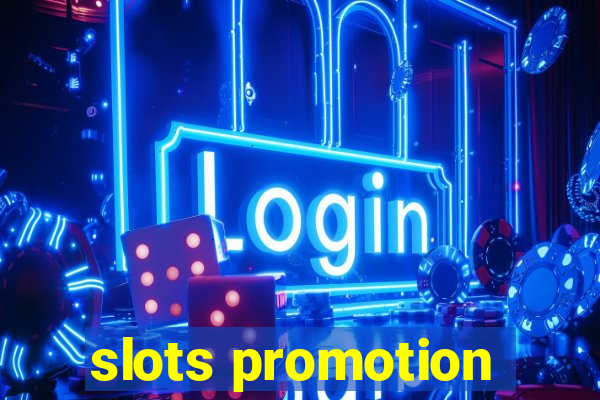 slots promotion