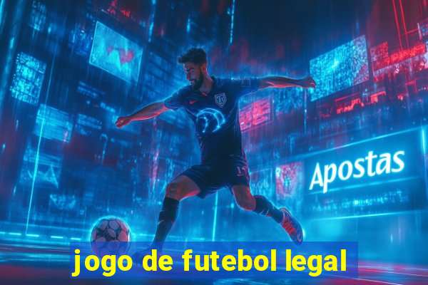 jogo de futebol legal