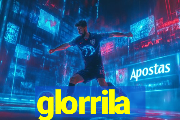 glorrila