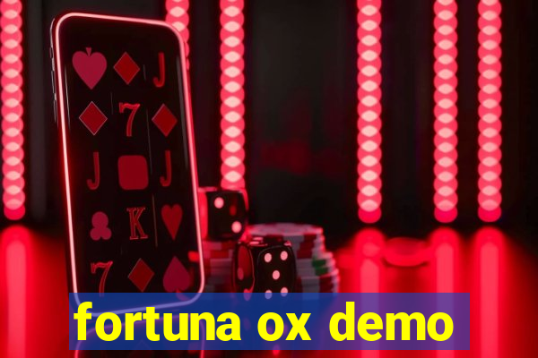 fortuna ox demo