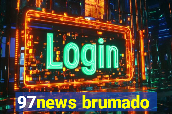 97news brumado