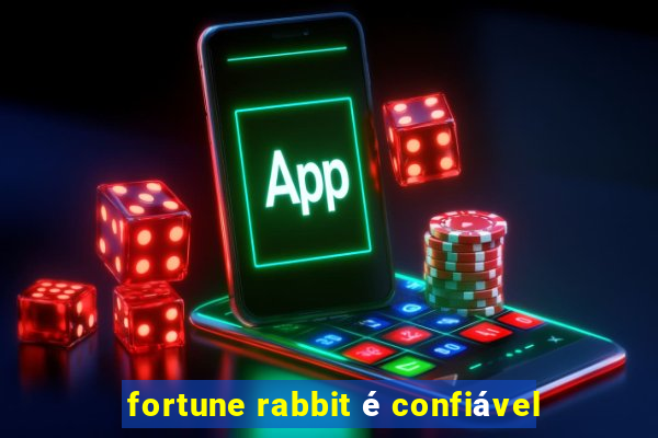 fortune rabbit é confiável