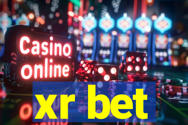 xr bet