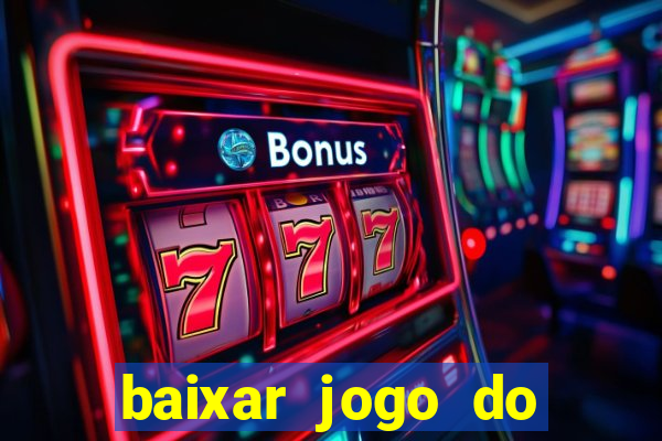 baixar jogo do tigre 777