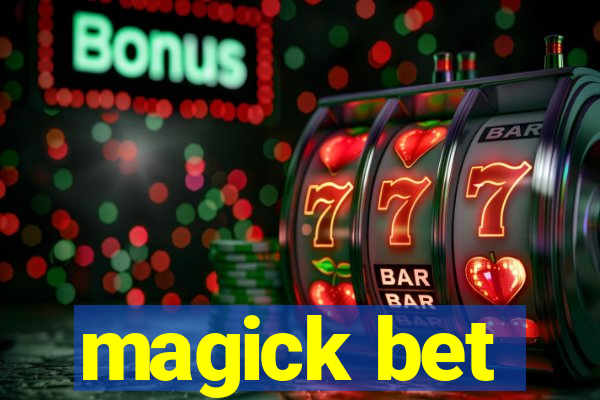 magick bet