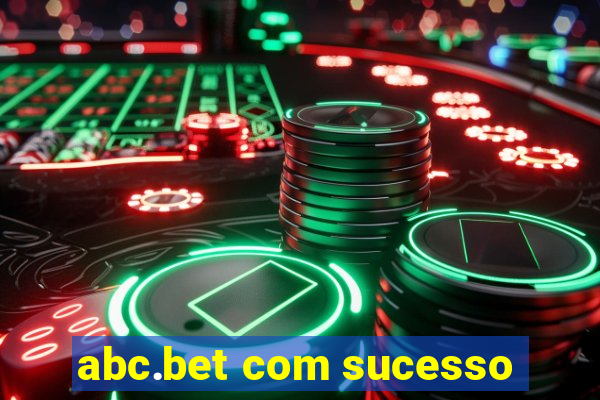 abc.bet com sucesso