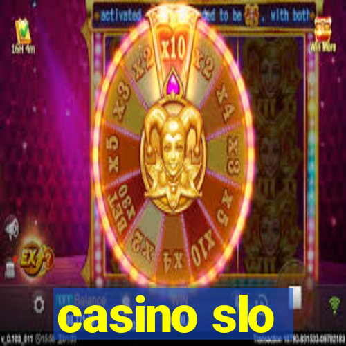 casino slo