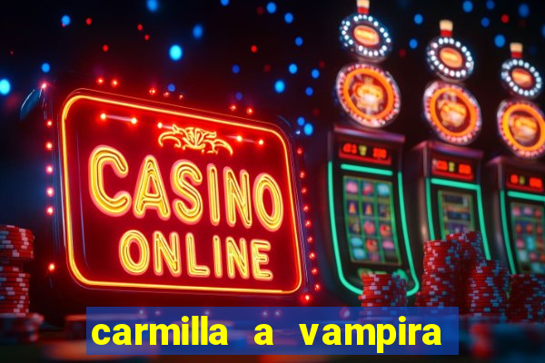 carmilla a vampira de karnstein pdf