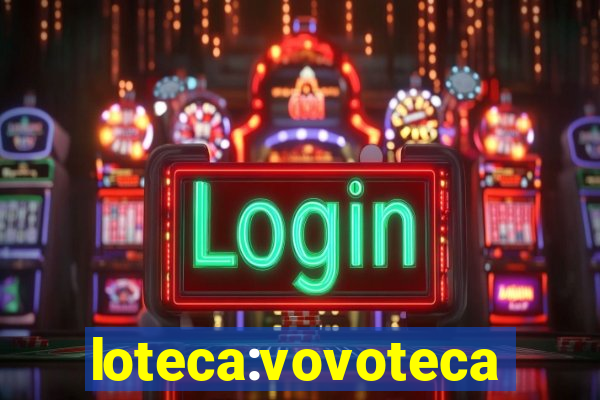 loteca:vovoteca