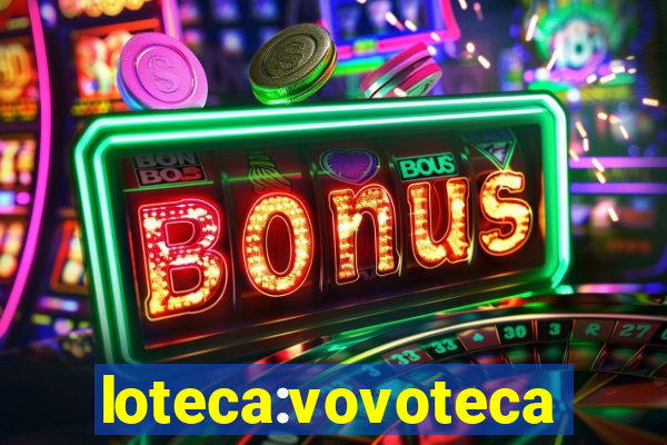 loteca:vovoteca