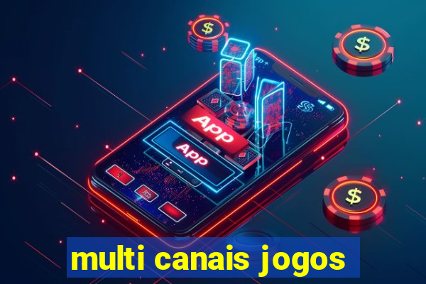 multi canais jogos