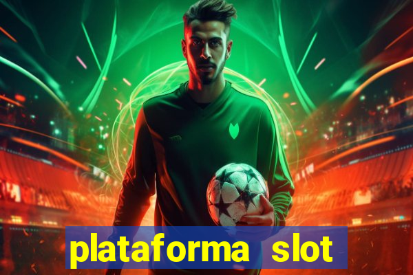 plataforma slot pagando no cadastro