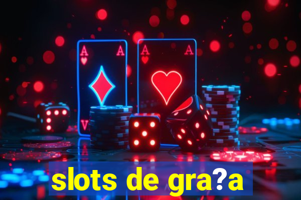 slots de gra?a