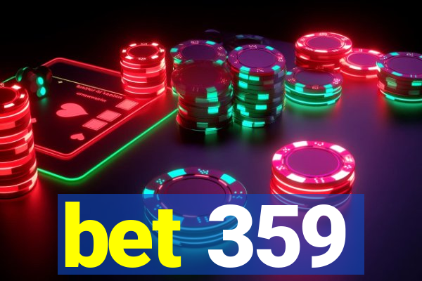 bet 359