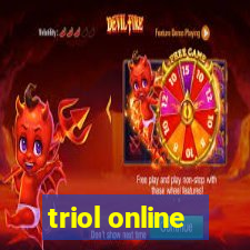 triol online