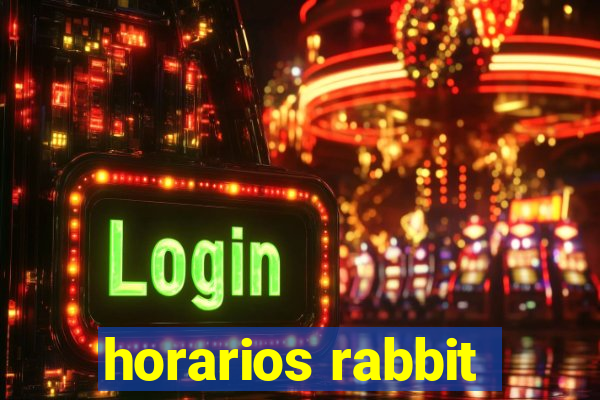 horarios rabbit