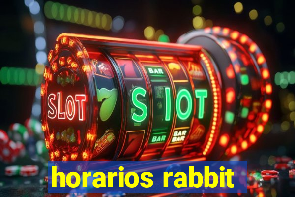 horarios rabbit