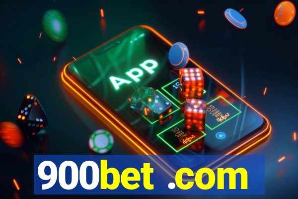 900bet .com