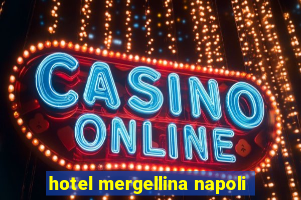 hotel mergellina napoli