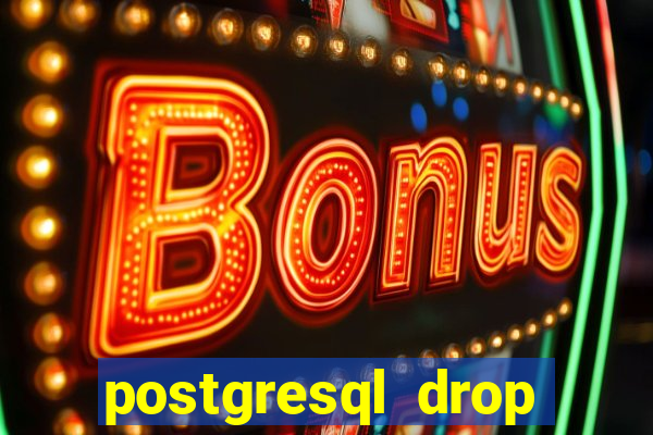 postgresql drop replication slot