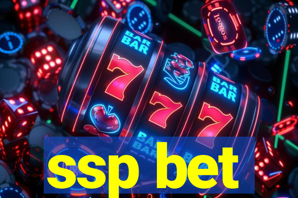 ssp bet