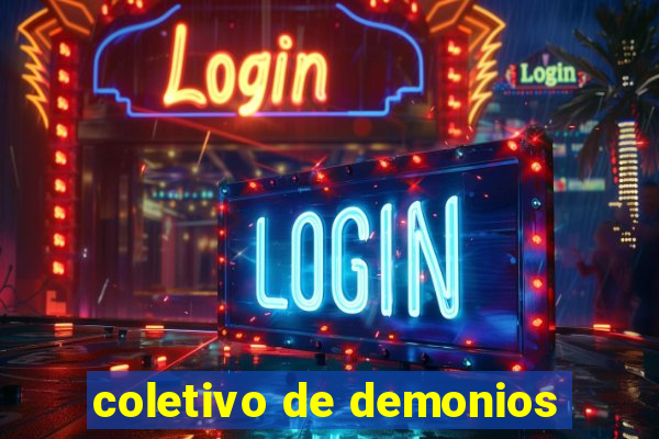 coletivo de demonios