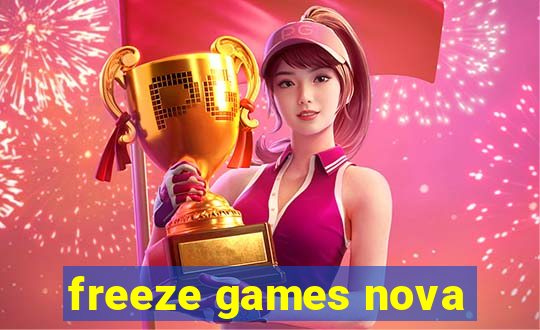 freeze games nova