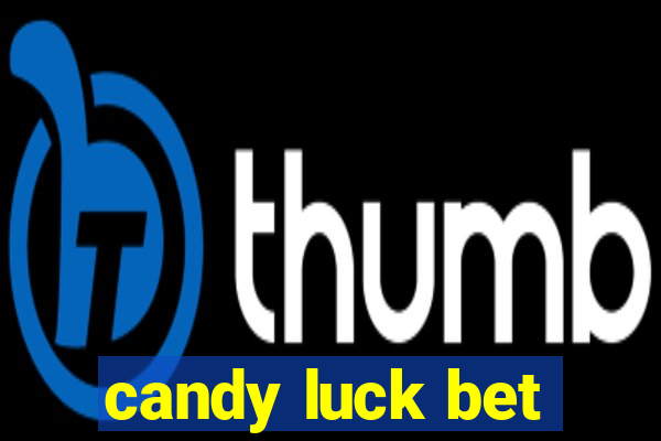 candy luck bet