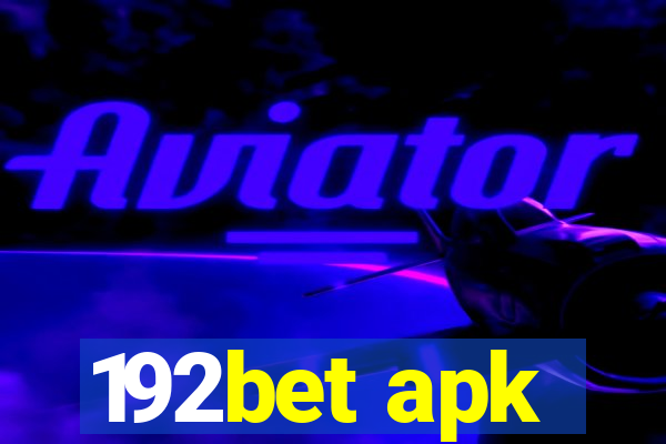 192bet apk