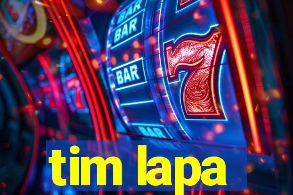 tim lapa