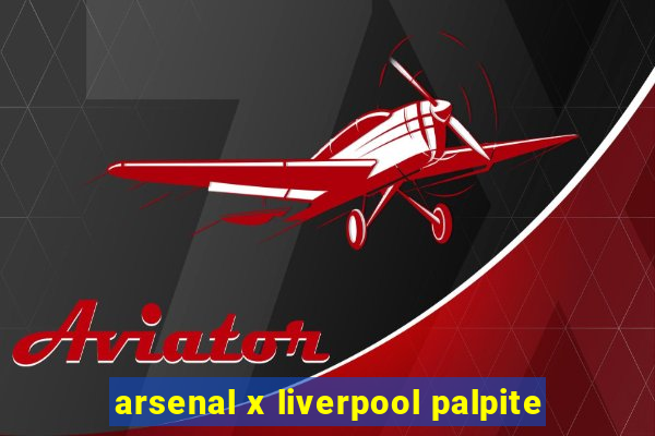 arsenal x liverpool palpite