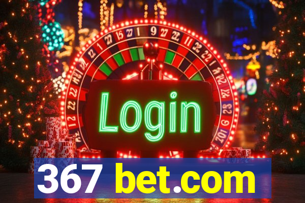 367 bet.com