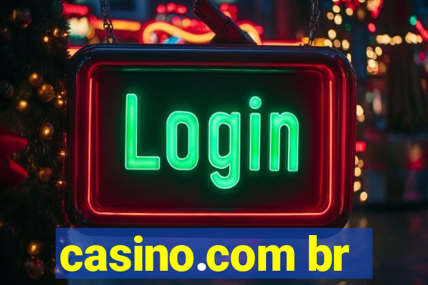 casino.com br