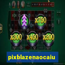 pixblazenaocaiu