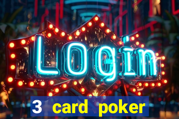 3 card poker casino near me