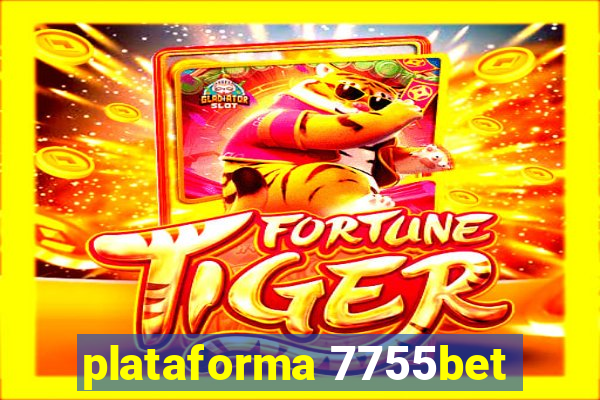 plataforma 7755bet