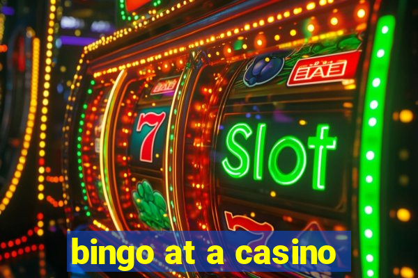 bingo at a casino