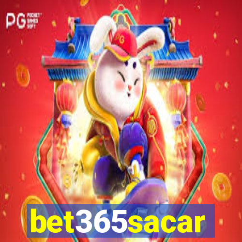 bet365sacar