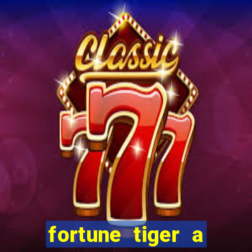 fortune tiger a partir de 1 real