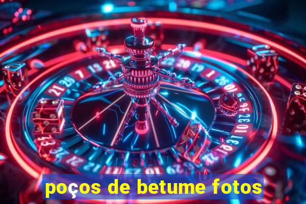 poços de betume fotos